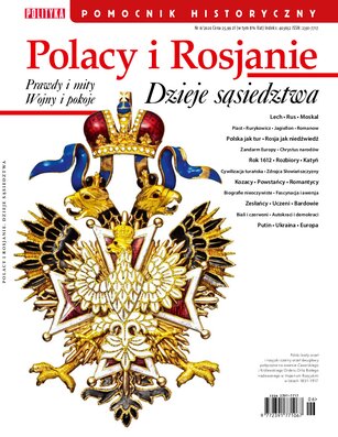 Pomocnik Historyczny Polityki Polacy i Rosjanie. Dzieje sąsiedztwa