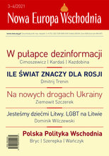 Nowa Europa Wschodnia 3/2021