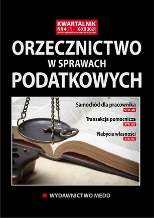 Orzecznictwo w sprawach podatkowych 4/2021