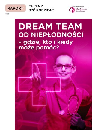 Raport Chcemy Być Rodzicami 26/2021