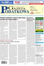 Gazeta Podatkowa 46/2021