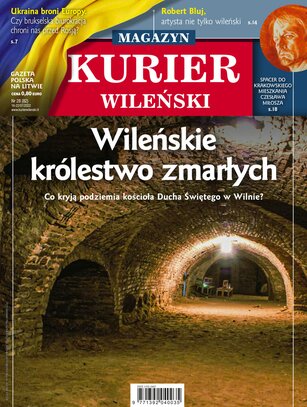 Kurier Wileński (wydanie magazynowe) 28/2022