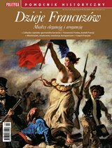 Pomocnik Historyczny Polityki 2/2022 Dzieje Francuzów