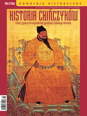 Pomocnik Historyczny Polityki 5/2022 Historia Chińczyków