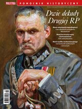 Pomocnik Historyczny Polityki 8/2022 Dwie dekady Drugiej RP