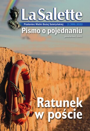 La Salette. Posłaniec Matki Bożej Saletyńskiej 2/2022