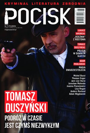 Pocisk. Magazyn Literacko-Kryminalny 71-72/2022