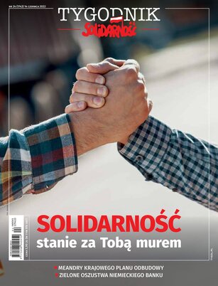 Tygodnik Solidarność 24/2022