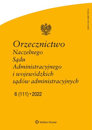 Orzecznictwo Naczelnego Sądu Administracyjnego i WSA 6/2022