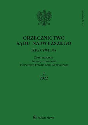Orzecznictwo Sądu Najwyższego. Izba Cywilna 2/2022