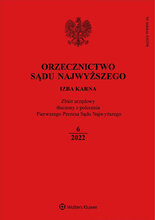 Orzecznictwo Sądu Najwyższego - Izba Karna 6/2022