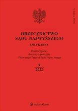 Orzecznictwo Sądu Najwyższego - Izba Karna 9/2022