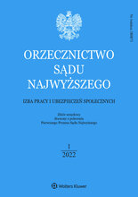 Orzecznictwo Sądu Najwyższego. Izba Pracy 1/2022