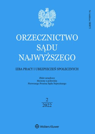 Orzecznictwo Sądu Najwyższego. Izba Pracy 2/2022
