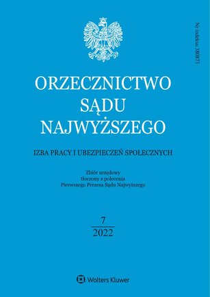 Orzecznictwo Sądu Najwyższego. Izba Pracy 7/2022
