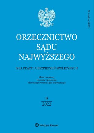 Orzecznictwo Sądu Najwyższego. Izba Pracy 9/2022