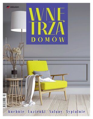 Dobry Dom Wnętrza Domów 2/2022