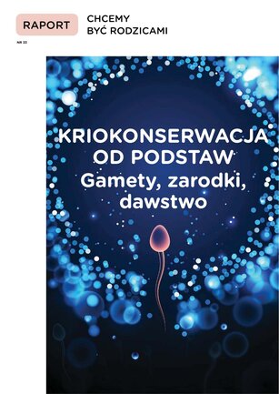 Raport Chcemy Być Rodzicami 33/2022