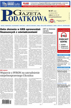 Gazeta Podatkowa 47/2022