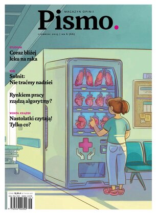 Pismo. Magazyn opinii 6/2023