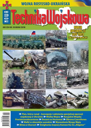Nowa Technika Wojskowa - wydanie specjalne 15/2023 - Wojna rosyjsko-ukraińska