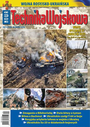 Nowa Technika Wojskowa - wydanie specjalne 17/2023 - Wojna rosyjsko-ukraińska