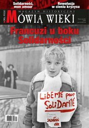 Mówią Wieki - wydanie specjalne 1/2023 - Francuzi u boku Solidarności