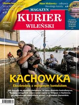 Kurier Wileński (wydanie magazynowe) 24/2023