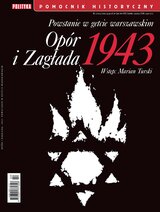 Pomocnik Historyczny Polityki 2/2023 Powstanie w getcie warszawskim