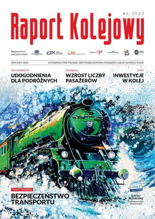 Raport Kolejowy 6/2023