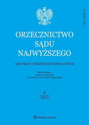 Orzecznictwo Sądu Najwyższego. Izba Pracy 6/2023