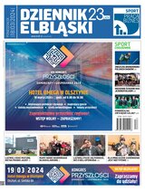 Dziennik Elbląski 55/2024