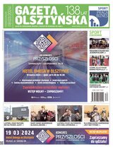 Gazeta Olsztyńska 55/2024