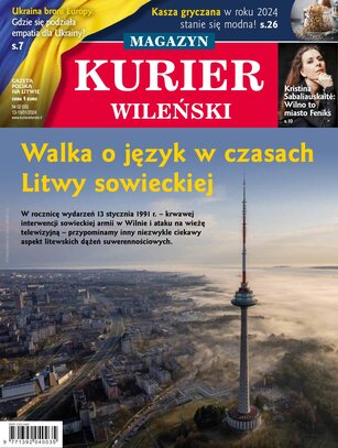 Kurier Wileński (wydanie magazynowe) 2/2024