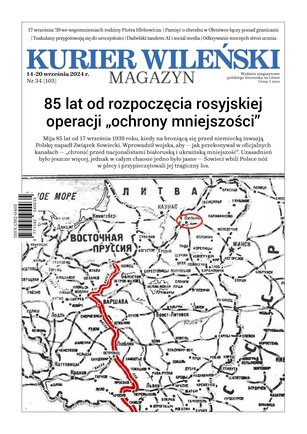 Kurier Wileński (wydanie magazynowe) 34/2024