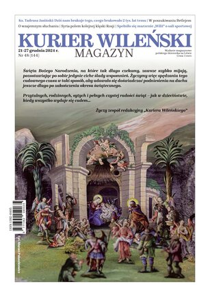 Kurier Wileński (wydanie magazynowe) 48/2024