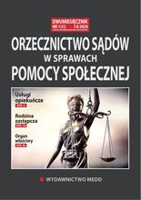 Orzecznictwo sądów w sprawach pomocy społecznej 1/2024