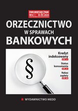 Orzecznictwo w sprawach bankowych 6/2024