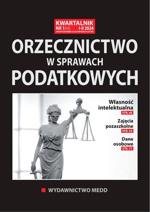 Orzecznictwo w sprawach podatkowych 1/2024