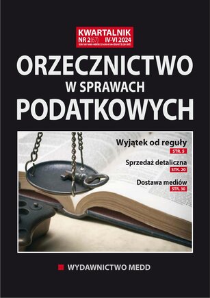 Orzecznictwo w sprawach podatkowych 2/2024