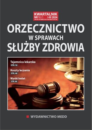 Orzecznictwo w sprawach służby zdrowia 1/2024
