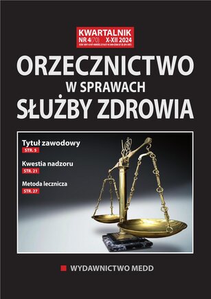 Orzecznictwo w sprawach służby zdrowia 4/2024