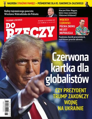 Tygodnik Do Rzeczy 46/2024