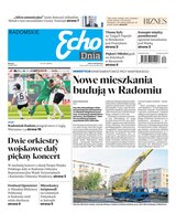 Echo Dnia Radomskie 193/2024