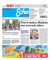 Echo Dnia Radomskie 257/2024