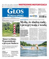 Głos Dziennik Pomorza Głos Koszaliński 160/2024