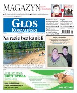 Głos Dziennik Pomorza Głos Koszaliński 167/2024