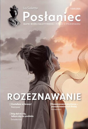 La Salette. Posłaniec Matki Bożej Saletyńskiej 1/2024
