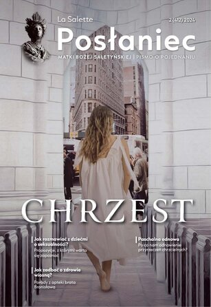 La Salette. Posłaniec Matki Bożej Saletyńskiej 2/2024