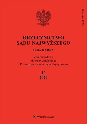Orzecznictwo Sądu Najwyższego - Izba Karna 10/2024